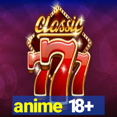 anime 18+